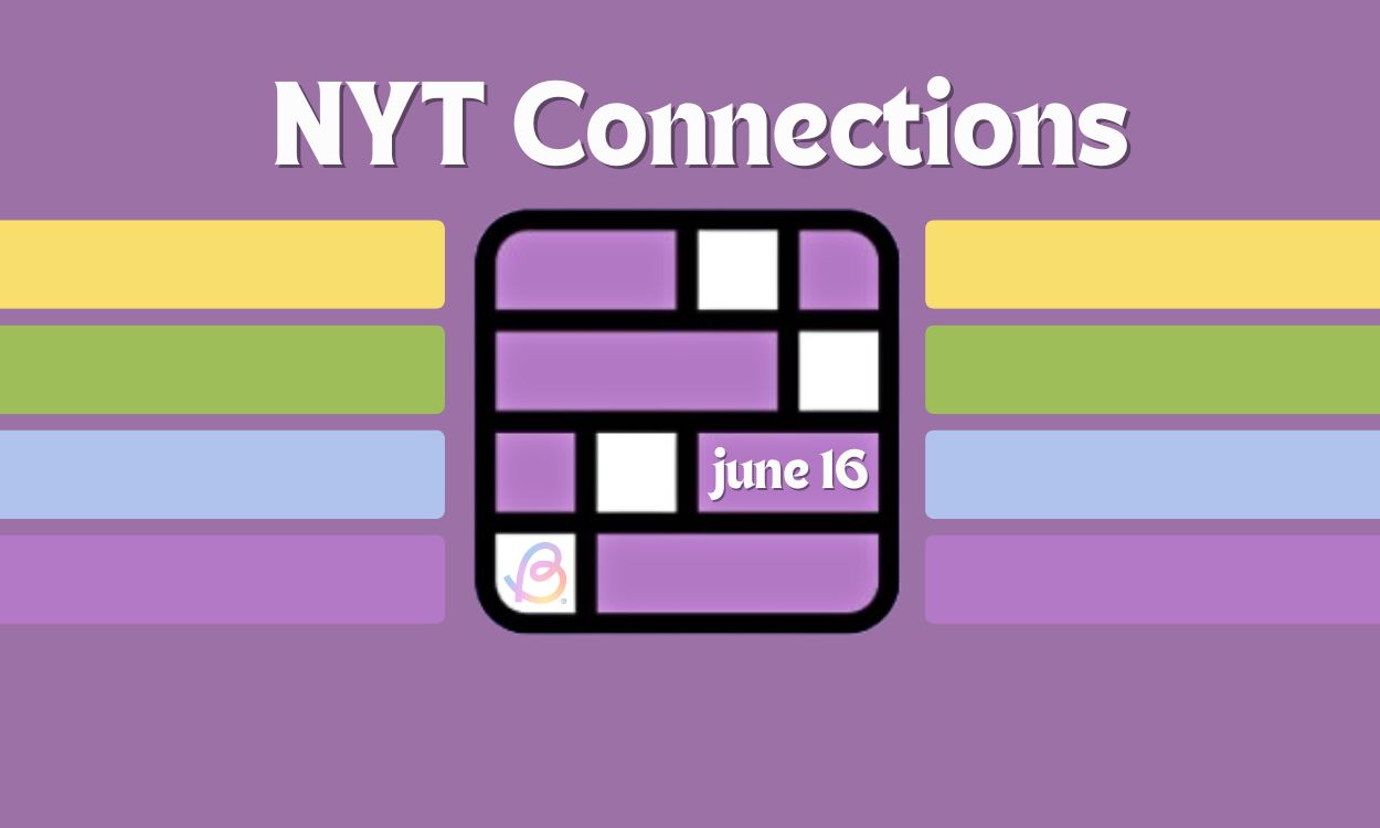NYT Connections Today: نکات و پاسخ‌ها برای 16 ژوئن 2024