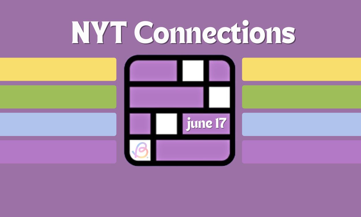 NYT Connections Today: نکات و پاسخ‌ها برای 17 ژوئن 2024